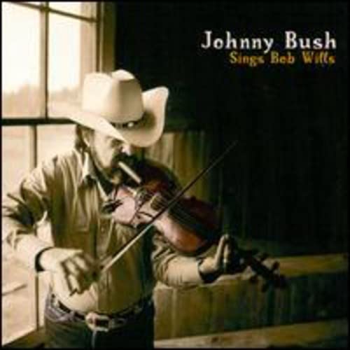 Johnny Bush album cover featuring a man with a fiddle and cowboy hat.