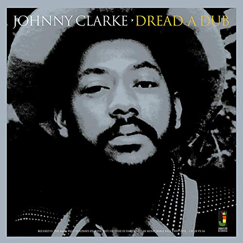 Album cover featuring a stylized portrait of Johnny Clarke with text Dread A Dub.