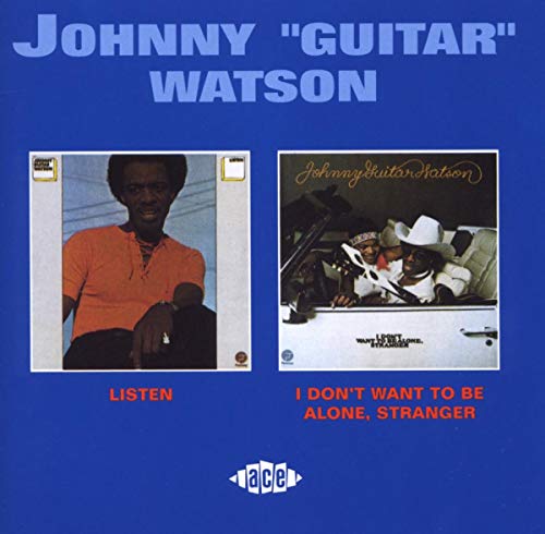CD cover for Johnny Watson’s “Listen & I Don’t Want To Be Stranger.”