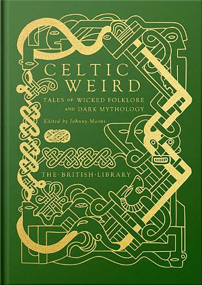 Green book cover with gold Celtic knotwork patterns and the title Celtic Weird.