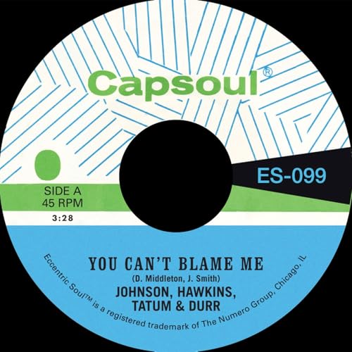 Capsoul record label vinyl disc for You Can't Blame Me by Johnson, Hawkins, Tatum & Durr.