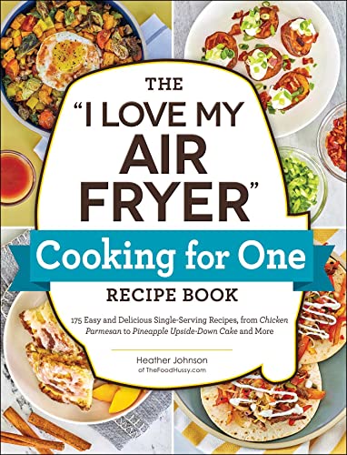 Air fryer cookbook cover with images of single-serving meals like tacos and cake.