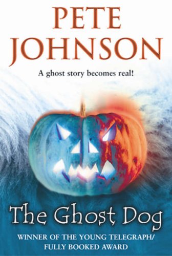 Book cover: Jack-o'-lantern with glowing eyes, titled "The Ghost Dog.