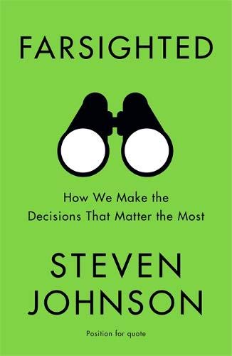 Book cover: "Farsighted" by Steven Johnson, with binoculars graphic.