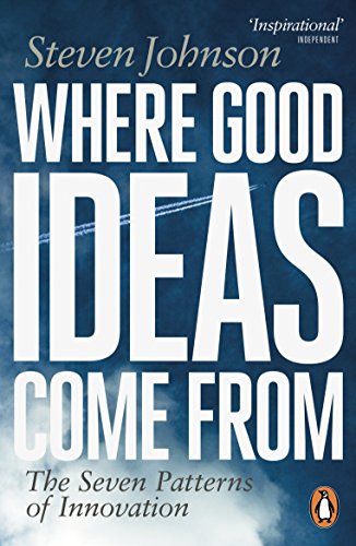 Book cover: “Where Good Ideas Come From” by Steven Johnson, Penguin Books.