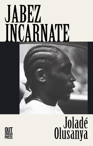 Book cover: “Jabez Incarnate” featuring a black and white portrait of a man.