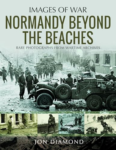 Book cover: "Normandy Beyond The Beaches" with wartime photos of soldiers and vehicles.
