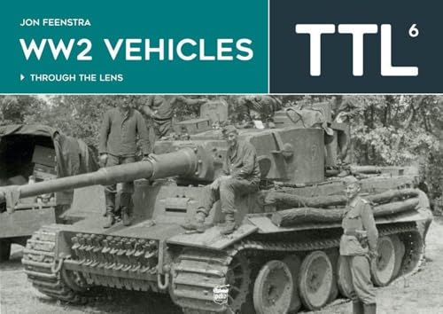 WWII tank with soldiers, book cover titled "WW2 Vehicles Through the Lens Vol.6".