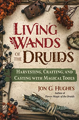 Book cover: "Living Wands of the Druids" with berries, twigs, and wood.