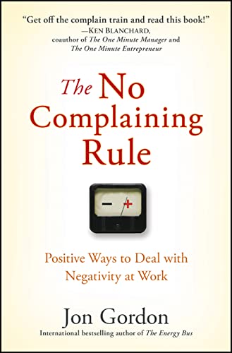 Book cover for The No Complaining Rule by Jon Gordon featuring a gauge icon.