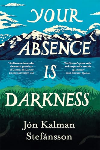 Book cover: "Your Absence is Darkness" with landscape imagery.