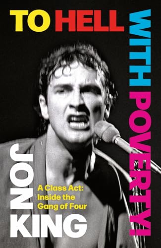 Book cover featuring Jon King of Gang of Four singing into a microphone.
