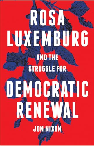 Red book cover with white text: “Rosa Luxemburg and the Struggle…”