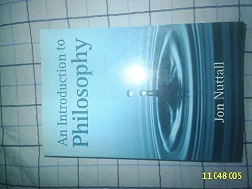 Book cover: "An Introduction to Philosophy" by Jon Nuttall, blue and white.