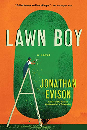 Book cover for "Lawn Boy" by Jonathan Evison, featuring a boy on a ladder.