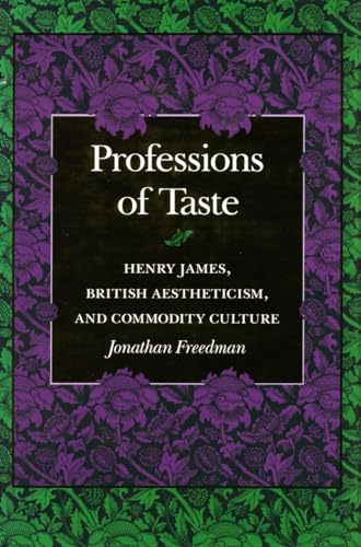 Book cover: "Professions of Taste" by Henry James and Jonathan Freedman.