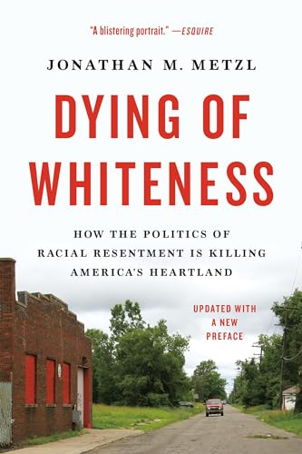 Book cover: "Dying of Whiteness" with a faded, rural street scene.
