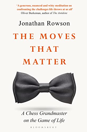 Book cover for The Moves That Matter by Jonathan Rowson featuring a black bowtie.