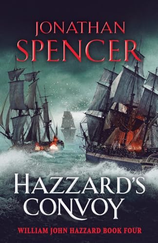 Book cover: Napoleonic warships battling stormy seas, title "Hazzard's Convoy".