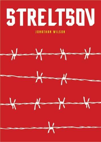 Red book cover with white title "STRELTSOV" and barbed wire illustration.