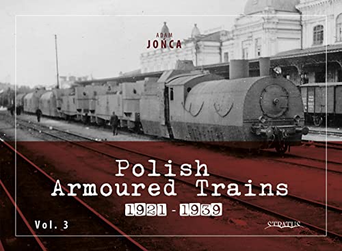 Vintage photo of Polish armoured train on railway tracks, book cover.