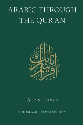 Book cover titled Arabic Through the Qur'an by Alan Jones on a dark green background.