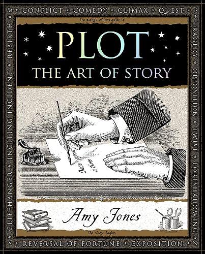 Book cover: "Plot: The Art of Story" with illustration of hand writing.