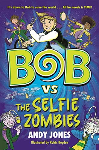 Book cover: boy with drumsticks facing zombie figures, bold yellow title “BOB”.