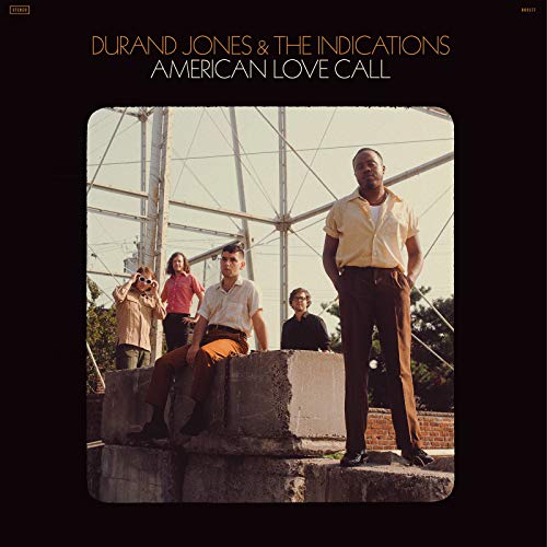 Album cover for Durand Jones & The Indications’ “American Love Call.”