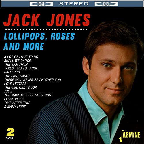 CD cover for Jack Jones’ “Lollipops, Roses & More” with his portrait.