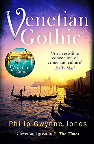 Book cover: Venice canals at sunset, gondolas, and the title “Venetian Gothic.”