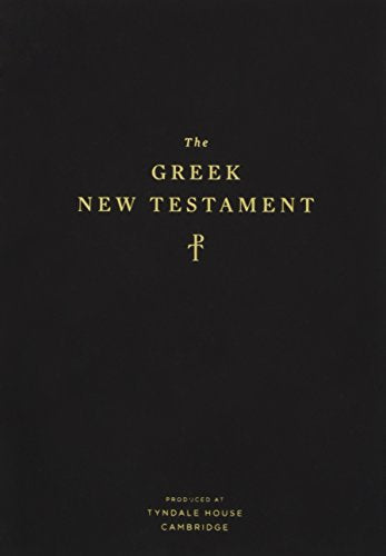 Black book cover with gold text reading The Greek New Testament and Tyndale House.