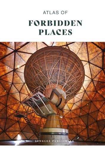 Book cover: “Atlas of Forbidden Places” featuring a spherical structure.