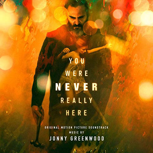 Jonny Greenwood’s “You Were Never Really Here” soundtrack vinyl cover art.