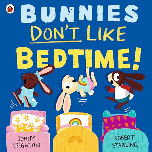 Book cover with three playful bunnies resisting bedtime around beds.