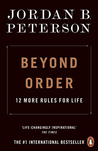 Book cover for “Beyond Order: 12 More Rules for Life” by Jordan B. Peterson.