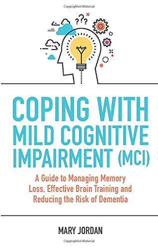 Book cover with a lightbulb head illustration and the title Coping with Mild Cognitive Impairment.