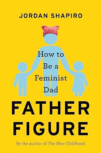 Book cover: yellow background, blue figures of a dad with two children.