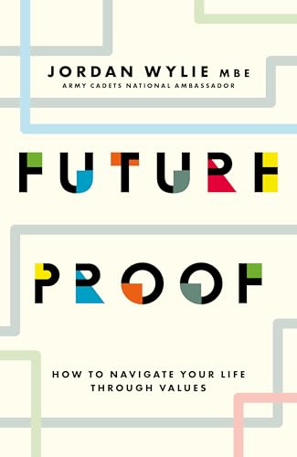 Book cover: "Future Proof" by Jordan Wylie, with colorful geometric lettering.