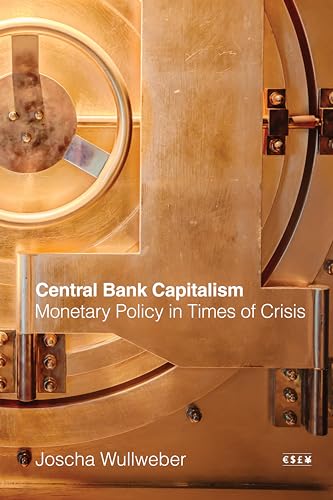 Book cover: "Central Bank Capitalism" with gold vault imagery.