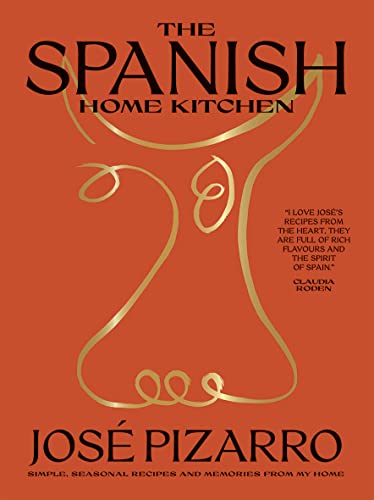 Cookbook cover: "The Spanish Home Kitchen" by José Pizarro, with gold illustration.