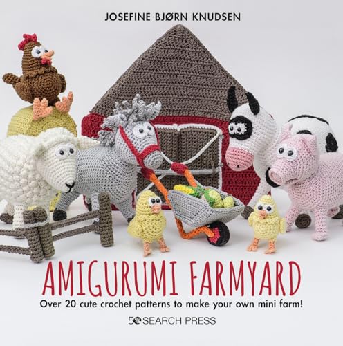 Crochet farm animals and a barn on the cover of Amigurumi Farmyard craft book.