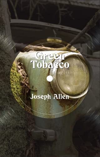 Book cover: "Green Tobacco" with a headlight and foliage image.