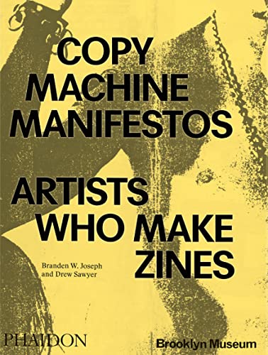 Book cover with bold text: "Copy Machine Manifestos: Artists Who Make Zines.