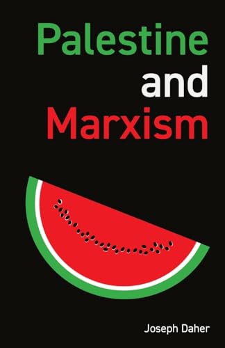 Book cover: "Palestine and Marxism" with a watermelon slice illustration.