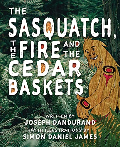 Book cover featuring illustrated Sasquatch with forest and cedar basket imagery.