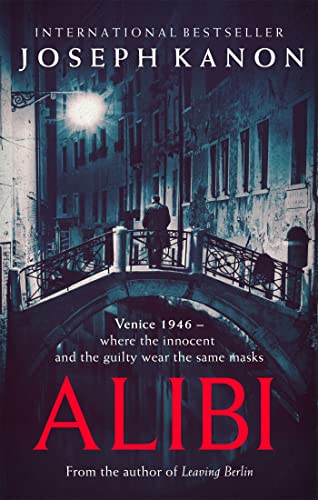 Book cover: man on Venice bridge, dark and atmospheric, title "Alibi".