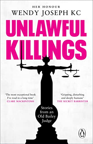 Book cover: “Unlawful Killings” with silhouette of Lady Justice holding scales.