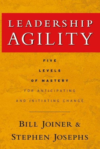 Book cover: "Leadership Agility" by Bill Joiner & Stephen Josephs.