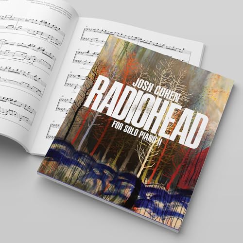 A music book titled Josh Cohen Radiohead for Solo Piano II with forest cover art.